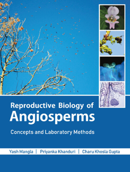 Paperback Reproductive Biology of Angiosperms: Concepts and Laboratory Methods Book