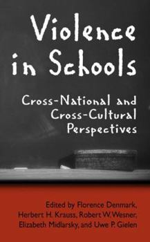 Hardcover Violence in Schools: Cross-National and Cross-Cultural Perspectives Book