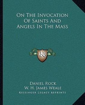 Paperback On The Invocation Of Saints And Angels In The Mass Book