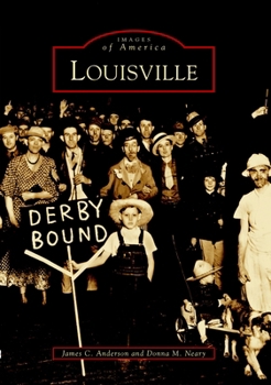 Louisville (Images of America: Kentucky)