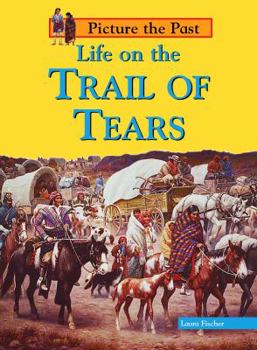 Paperback Life on the Trail of Tears Book