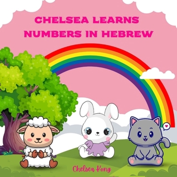 Paperback Chelsea Learns Numbers in Hebrew Book