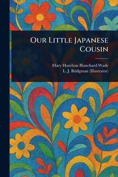 Paperback Our Little Japanese Cousin Book