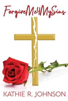Paperback Forgive Me 4 My Sins Book