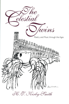 Hardcover The Celestial Twins: Poetry and Music Through the Ages Book
