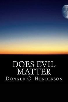 Paperback Does Evil Matter Book