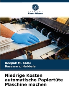 Paperback Niedrige Kosten automatische Papiertüte Maschine machen [German] Book