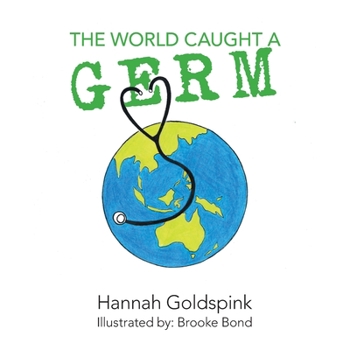 Paperback The World Caught A Germ Book