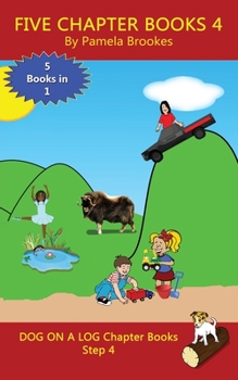 Paperback Five Chapter Books 4: Sound-Out Phonics Books Help Developing Readers, including Students with Dyslexia, Learn to Read (Step 4 in a Systemat Book