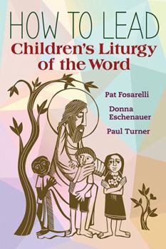 Paperback How to Lead Children's Liturgy of the Word Book