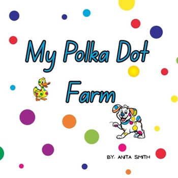 My Polka Dot Farm