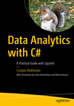 Paperback Data Analytics with C#: A Practical Guide with Squirrel Book