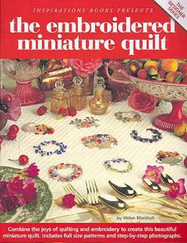 Paperback The Embroidered Miniature Quilt Book