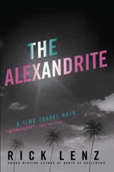 Paperback The Alexandrite: A Time Travel Noir Book