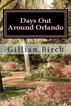 Paperback Days Out Around Orlando Book