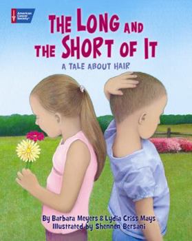 Hardcover The Long and the Short of It: A Tale about Hair Book