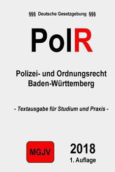 Paperback Polizeirecht Baden-Württemberg: PolR Polizei- und Ordnungsrecht Baden-Württemberg [German] Book