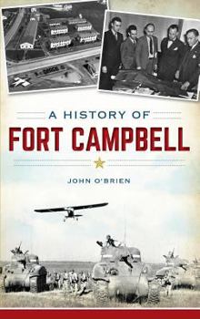 Hardcover A History of Fort Campbell Book