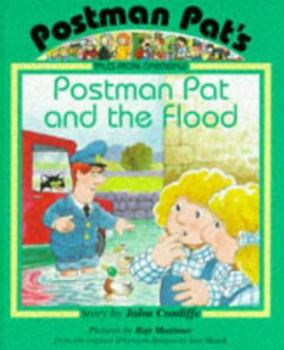 Hardcover Postman Pat and the Flood (Postman Pat's Tales from Greendale) Book