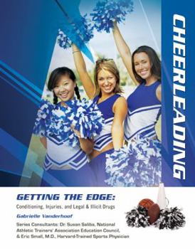 Cheerleading - Book  of the Getting The Edge : Conditioning, Injuries and Legal & Illicit Drugs