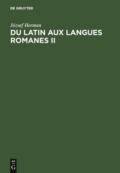 Hardcover Du latin aux langues romanes II [French] Book