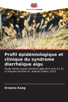 Paperback Profil épidémiologique et clinique du syndrome diarrhéique aigu [French] Book