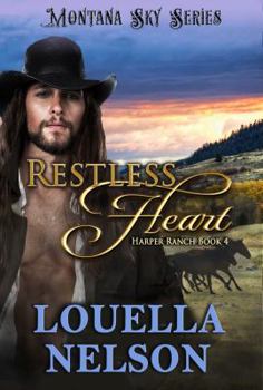 Paperback Restless Heart: Montana Sky Series (Harper Ranch Series) Book