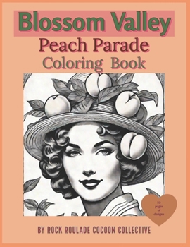 Peach Parade: Coloring Book
