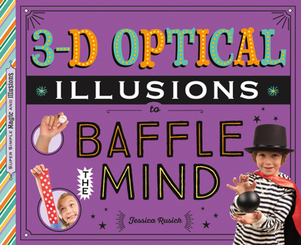 Library Binding 3-D Optical Illusions to Baffle the Mind Book