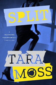 Split (2) (A Makedde Vanderwall Thriller)
