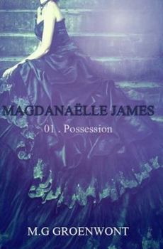Paperback Magdanaëlle James, tome 1: Possession [French] Book