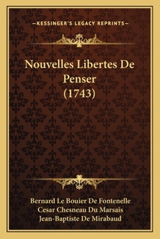 Paperback Nouvelles Libertes De Penser (1743) [French] Book
