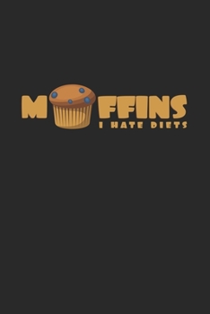 Muffins: 6x9 Muffins | lined | ruled paper | notebook | notes