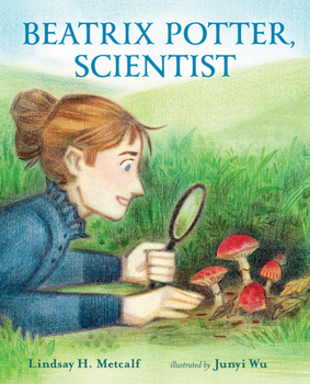 Hardcover Beatrix Potter, Scientist Book