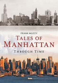 Paperback Tales of Manhattan Through Time Book