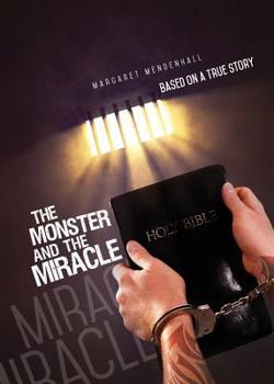 Paperback The Monster and the Miracle Book