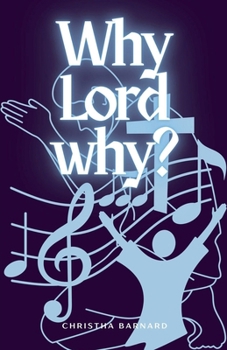 Paperback Why Lord? Book