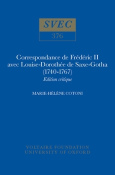 Hardcover Correspondance de Frédéric II Avec Louise-Dorothée de Saxe-Gotha (1740-1767): Edition Critique [French] Book