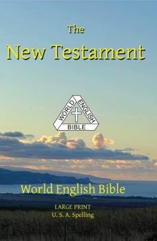 Paperback The New Testament: World English Bible Large Print Book