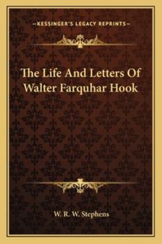 Paperback The Life And Letters Of Walter Farquhar Hook Book