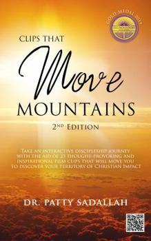 Paperback Clips that Move Mountains: 2nd Edition Book