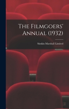 Hardcover The Filmgoers' Annual (1932) Book