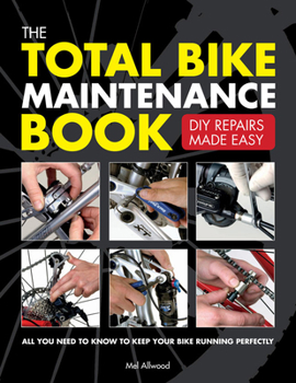 Paperback The Total Bike Maintenance Book: DIY Repairs Made Easy Book