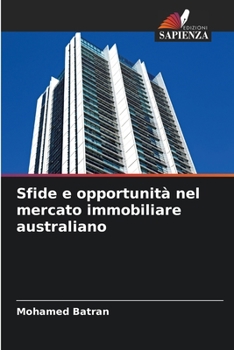 Paperback Sfide e opportunità nel mercato immobiliare australiano [Italian] Book