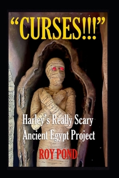Paperback CURSES!!! HARLEY'S Really Scary EGYPT PROJECT Book