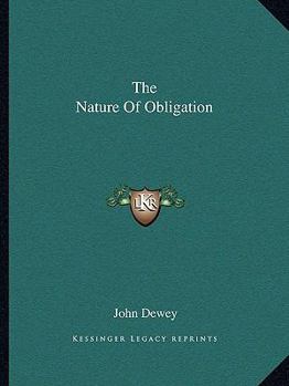 Paperback The Nature Of Obligation Book