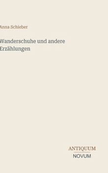 Hardcover Wanderschuhe und andere Erzählungen [German] Book