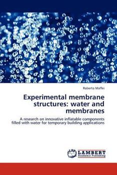 Paperback Experimental Membrane Structures: Water and Membranes Book