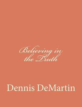 Paperback Believing in the Truth Book