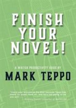 Paperback Finish Your Novel!: A Writer Productivity Guide Book